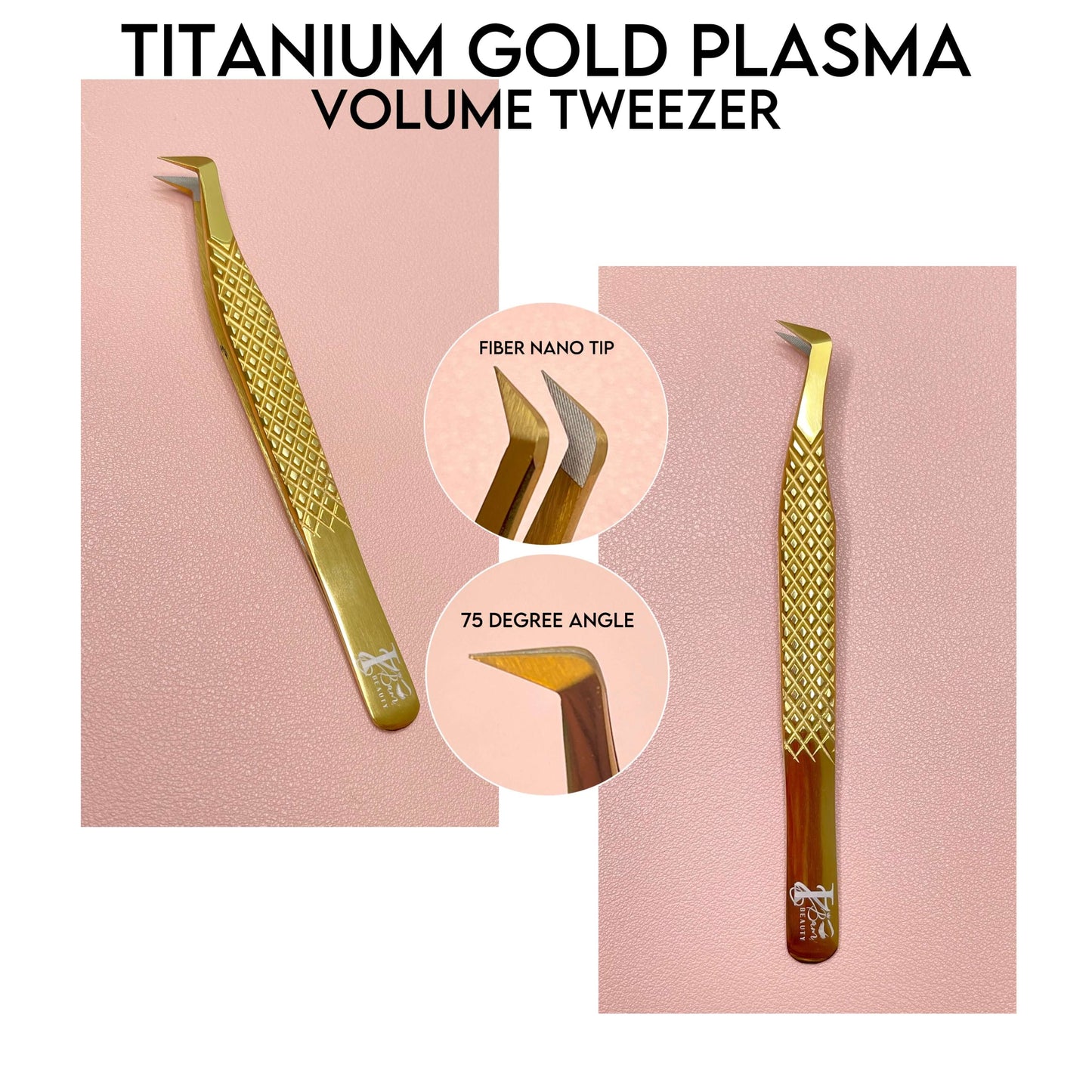 Titanium Gold Plasma Volume Tweezer